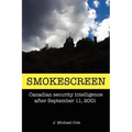 Smokescreen: Canadian Security Intelligence After September 11, 2001