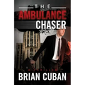 The Ambulance Chaser