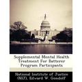Supplemental Mental Health Treatment for Batterer Program Participants