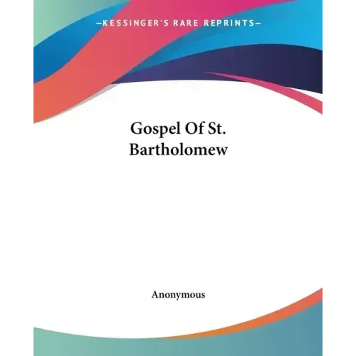 Gospel Of St. Bartholomew