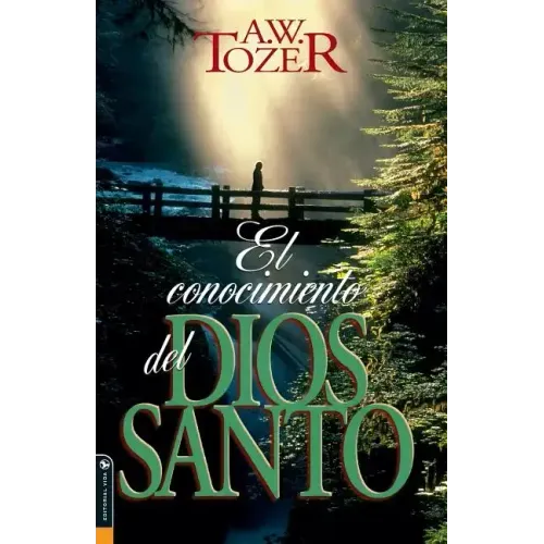 El Conocimiento del Dios Santo
