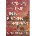 Springtime in a Broken Mirror