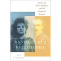Vestiges of a Philosophy: Matter, the Meta-Spiritual, and the Forgotten Bergson