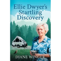 Ellie Dwyer's Startling Discovery
