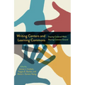 Writing Centers and Learning Commons: Staying Centered While Sharing Common Ground