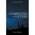 The Darkness and the Stars: A Story of Loss and Hope