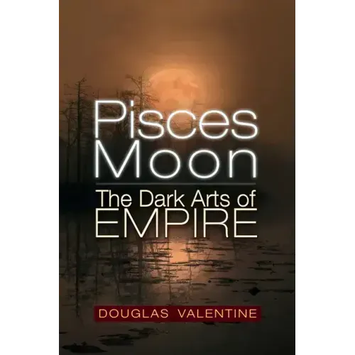 Pisces Moon: The Dark Arts of Empire