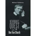 Newman's Quest for the One True Church
