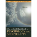 The Oxford Handbook of Psychology and Spirituality