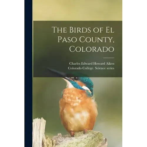 The Birds of El Paso County, Colorado
