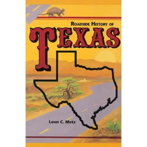 Roadside History of Texas