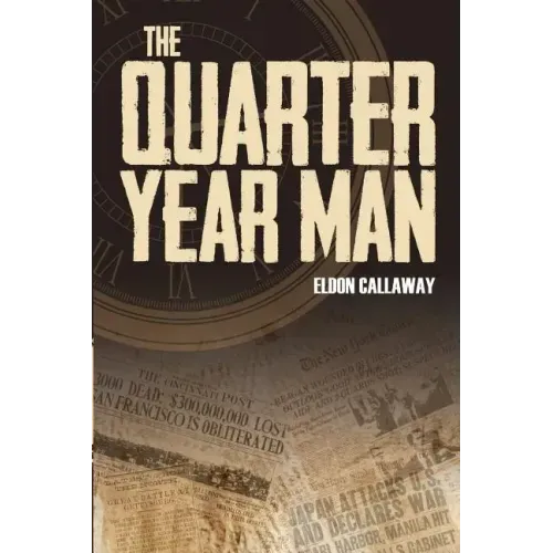 The Quarter Year Man