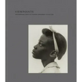 Viewpoints: Photographs from the Howard Greenberg Collection