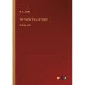 The Flying U's Last Stand: in large print