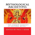 Mythological Archetypes: " The Common Elements of Cultural Myths "