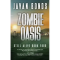 Zombie Oasis: Still Alive Book Four