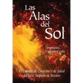 Las Alas del Sol - Terapéutica Tradicional Judía: El Camino de Curación y de Salud del Rebe Najmán de Breslov
