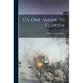 U.S. one, Maine to Florida