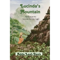 Lucinda's Mountain: Book #1 of the Lucinda Harmon Saga
