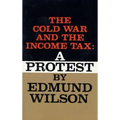The Cold War and the Income Tax: A Protest
