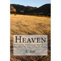 Heaven: Priceless Encouragements on the Way to our Eternal Home