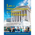 Law for Fitness Managers and Exercise Professionals