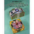 Easy-To-Make Stained Glass Boxes: With Full-Size Templates