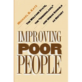 Improving Poor People: The Welfare State, the Underclass, and Urban Schools as History