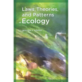 Laws, Theories, and Patterns in Ecology