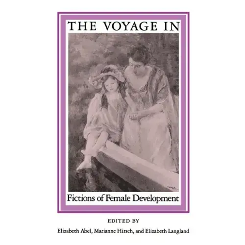 Voyage in: Fictions of Female: Development