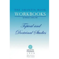 The Urantia Book Workbooks: Volume III - Topical and Doctrinal Study