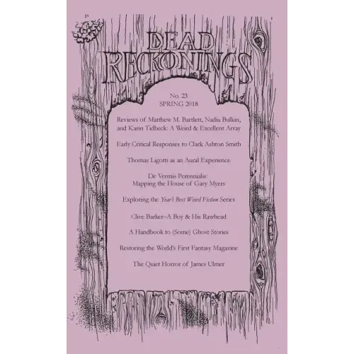 Dead Reckonings No. 23 (Spring 2018)