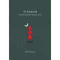 32 Answered: A South Carolina Veterans' Story