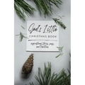 God's Little Christmas Book: Inspirational Stories, Songs, and Traditions