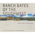 Ranch Gates of the Southwest