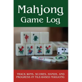 Mahjong Game Log: Track Wins, Scores, Hands, and Progress in Tile-Based Mahjong