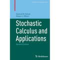 Stochastic Calculus and Applications