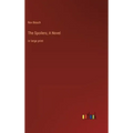 The Spoilers; A Novel: in large print