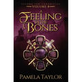 A Feeling in the Bones