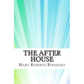 The After House
