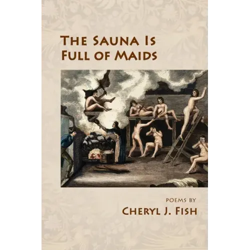 The Sauna Is Full of Maids