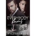 Everybody Burns