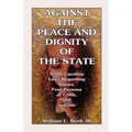 Against the Peace and Dignity of the State: North Carolina Laws Regarding Slaves, Free Persons of Color, and Indians