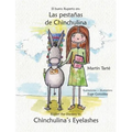 Las Pestanas de Chinchulina * Chinchulina's Eyelashes