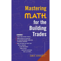 Mastering Math for the Building Trades