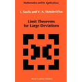 Limit Theorems for Large Deviations