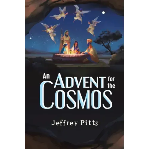 An Advent for the Cosmos