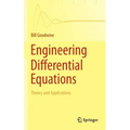 Engineering Differential Equations: Theory and Applications