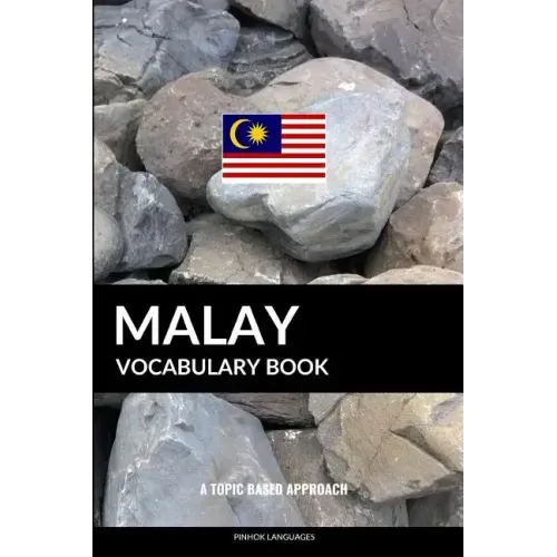 Malay Vocabulary Book: A Topic Based Approach