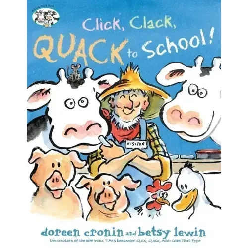 Click, Clack, Quack to School!